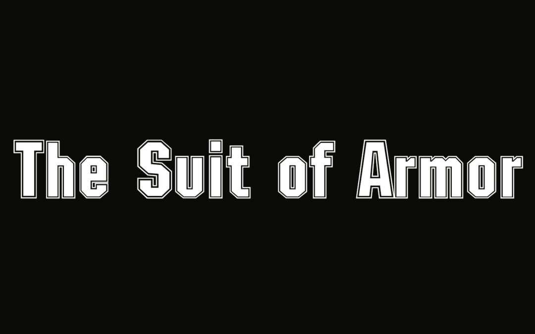 The Suit of Armor Series